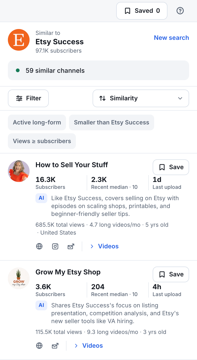 Channel Finder in Chrome’s side panel: 59 channels similar to Etsy Success, with Filter, Similarity sort and the quick filters Active long-form, Smaller than Etsy Success and Views ≥ subscribers. First results: How to Sell Your Stuff — 16.3K subscribers, 2.3K recent median of 10 videos, last upload 1 day ago; Grow My Etsy Shop — 3.6K subscribers, 204 recent median, last upload 4 hours ago.